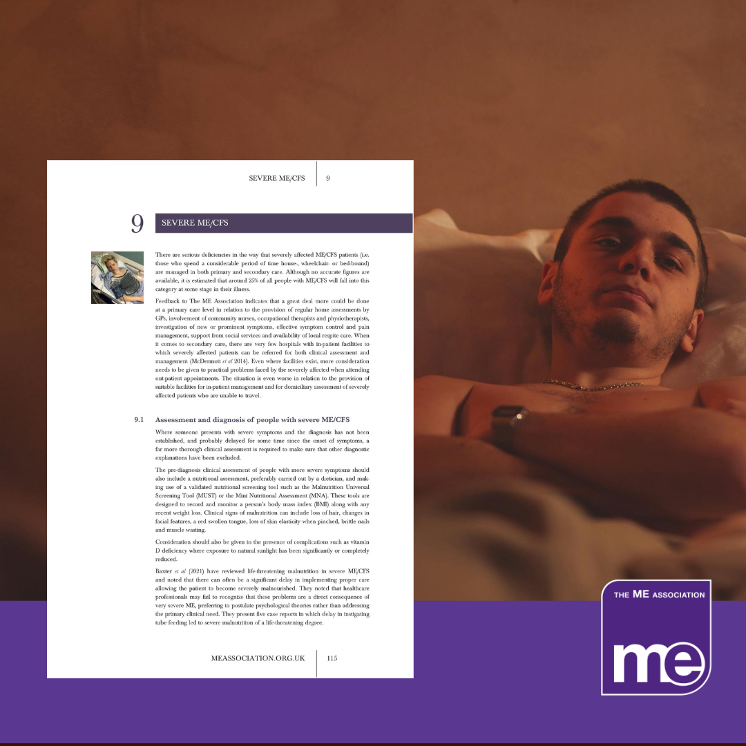 IMAGE DESCRIPTION: An image of a man to represent severe ME with the first page of the ME Association ME/CFS/PVFS Clinical & Research Guide 2022 Edition (The 'Purple Book') section on severe ME. The ME Association Logo (bottom right).