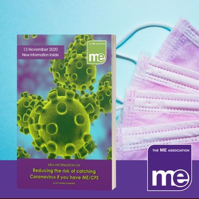 IMAGE DESCRIPTION: A light blue background with four Covid paper masks spread out of the right side. With an overlay of the cover of the Covid booklet (bottom left) and the ME Association logo (bottom right).