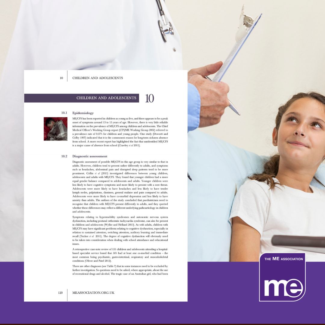 IMAGE DESCRIPTION: An image of a girl talking with a doctor who has a clipboard with an overlay of the first page of the children and young people section of the ME Association ME/CFS/PVFS Clinical & Research Guide. The ME Association Logo (bottom right)