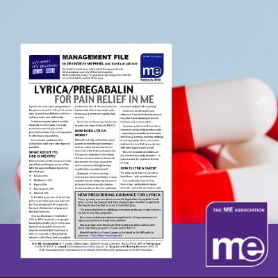 IMAGE DESCRIPTION: An image of white and red capsules that represent Lyrica (Pregabalin). With an overlay of an image of the first page of the leaflet (bottom left) and the ME Association logo (bottom right).